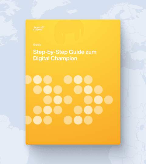 Lanes & Planes bietet einen Step-by-Step Guide mit Tipps, wie Sie zum Digital Champion werden.